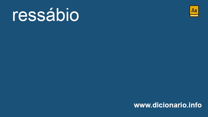 Significado de ressbio