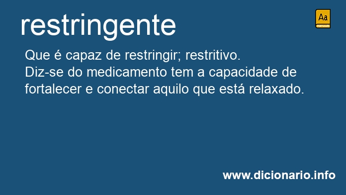 Significado de restringente