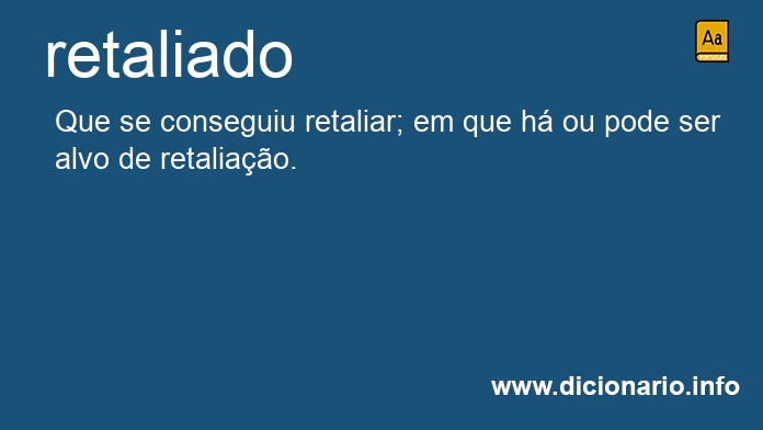 Significado de retaliado
