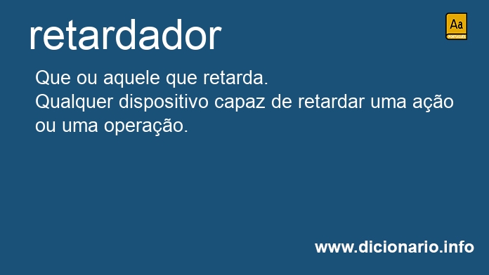 Significado de retardador