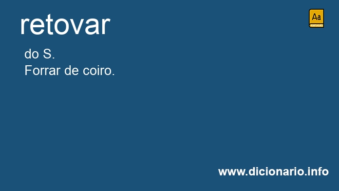 Significado de retovaste