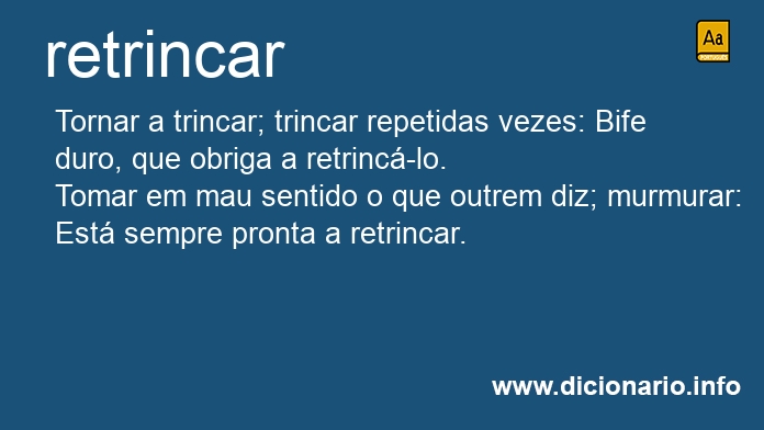 Significado de retrincar