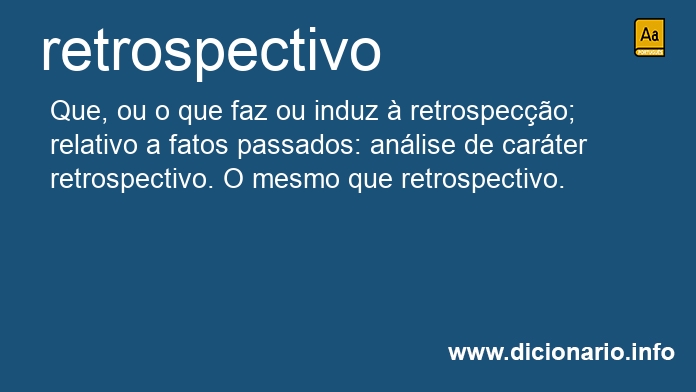 Significado de retrospectivo
