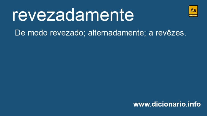 Significado de revezadamente