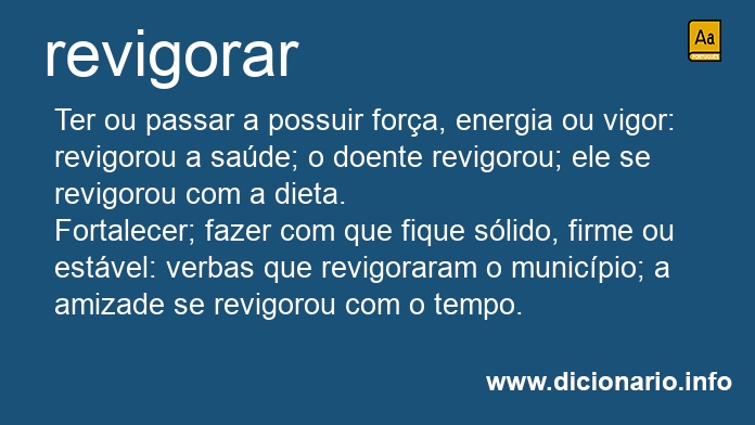 Significado de revigorais