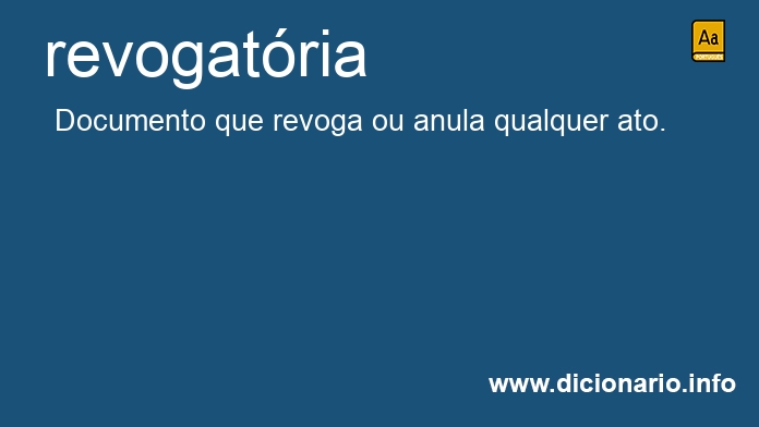 Significado de revogatria