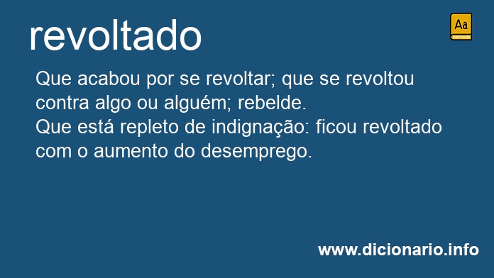 Significado de revoltado