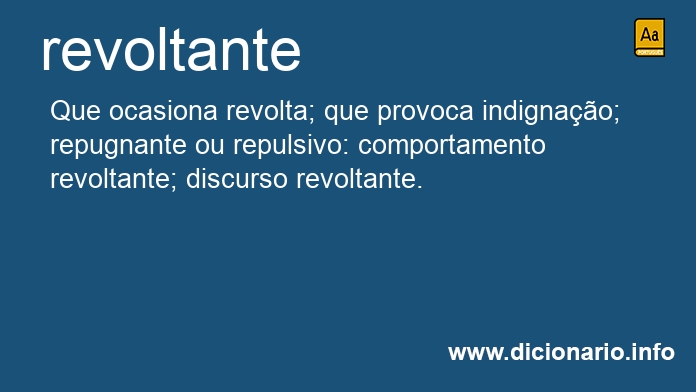 Significado de revoltantes