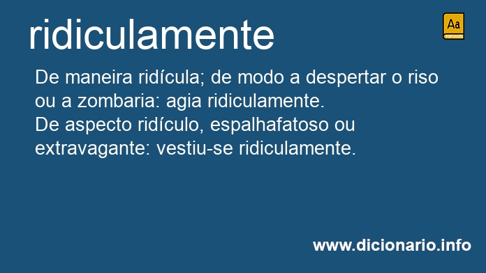 Significado de ridiculamente