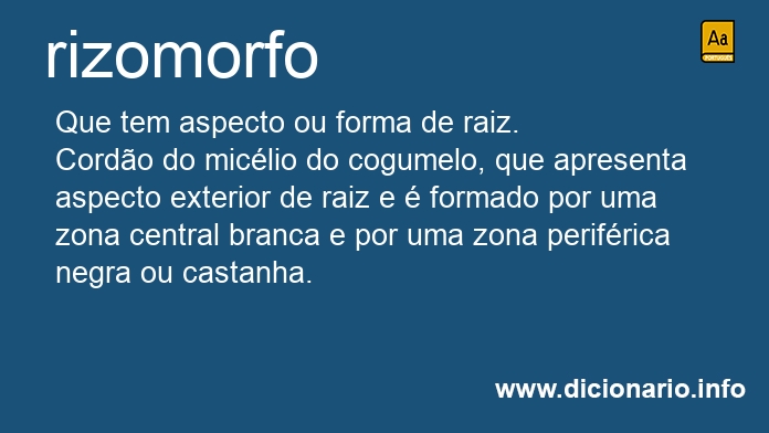 Significado de rizomorfo