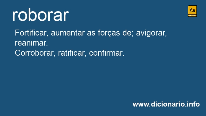 Significado de roborar