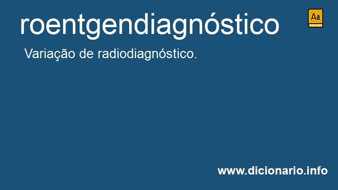 Significado de roentgendiagnstico