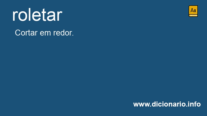Significado de roletar