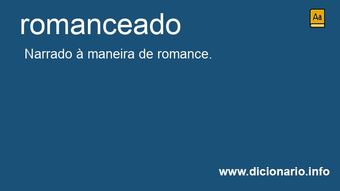 Significado de romanceado