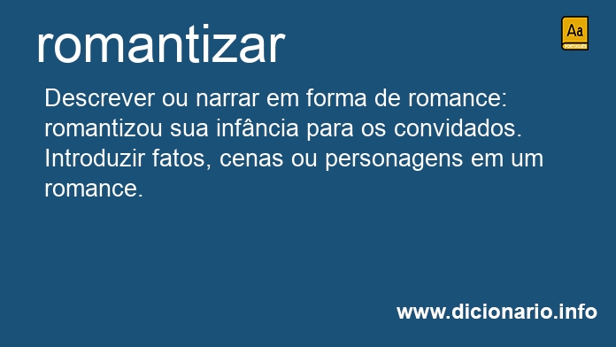 Significado de romantiza