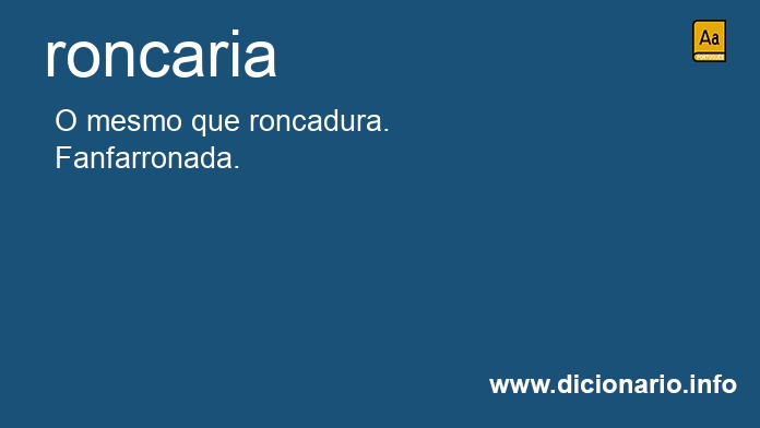 Significado de roncaria