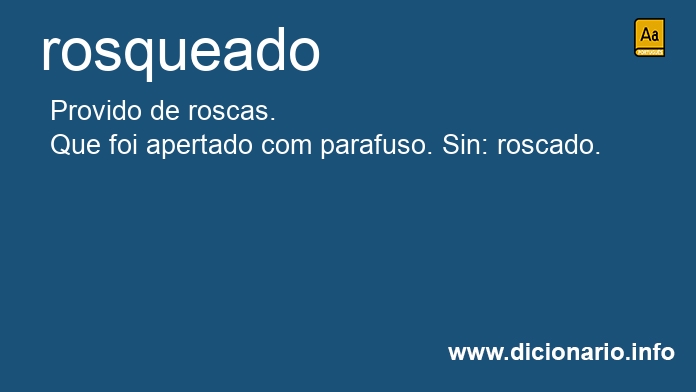 Significado de rosqueados