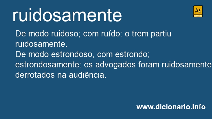 Significado de ruidosamente
