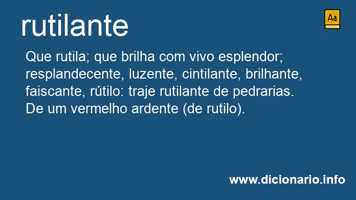 Significado de rutilantes