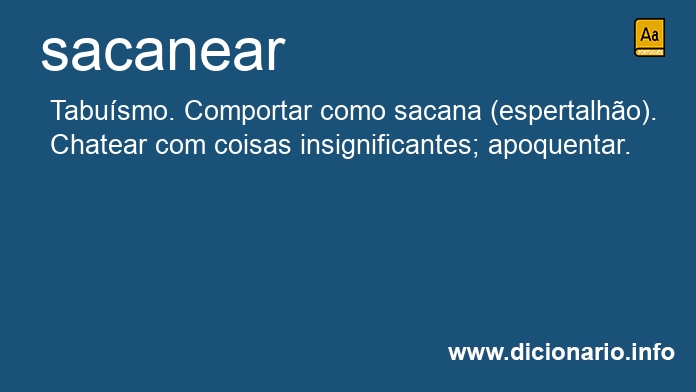 Significado de sacaneie