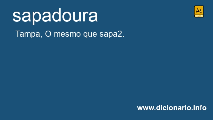 Significado de sapadoura