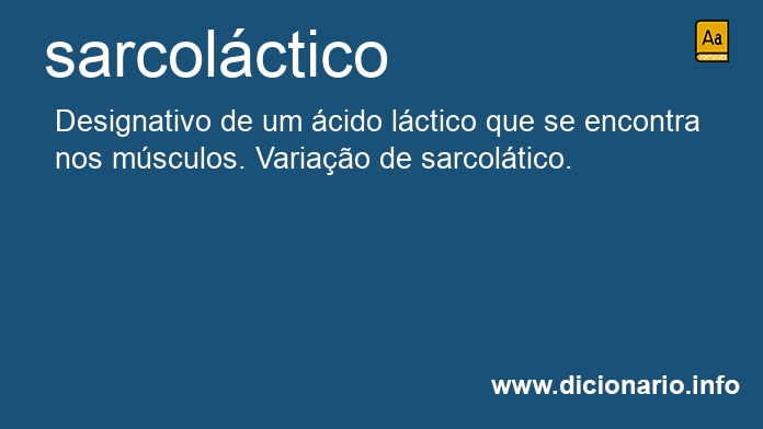 Significado de sarcolctico