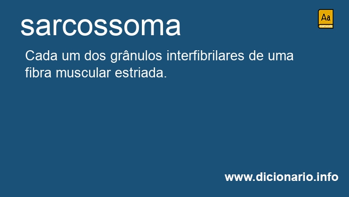 Significado de sarcossoma