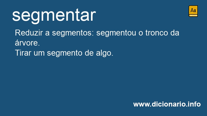Significado de segmentar