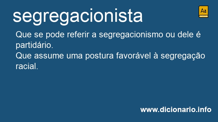 Significado de segregacionista