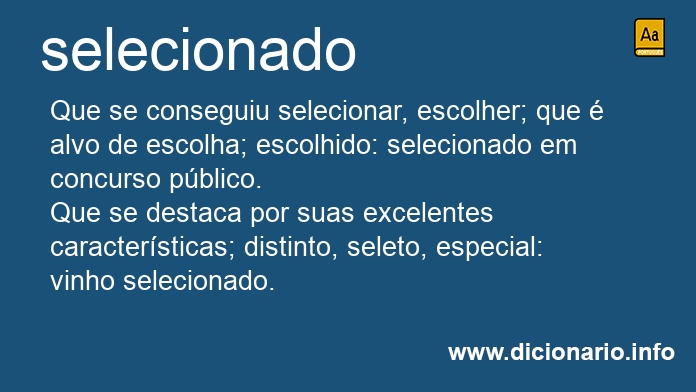 Significado de selecionados