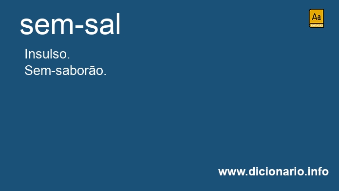 Significado de sem-sal