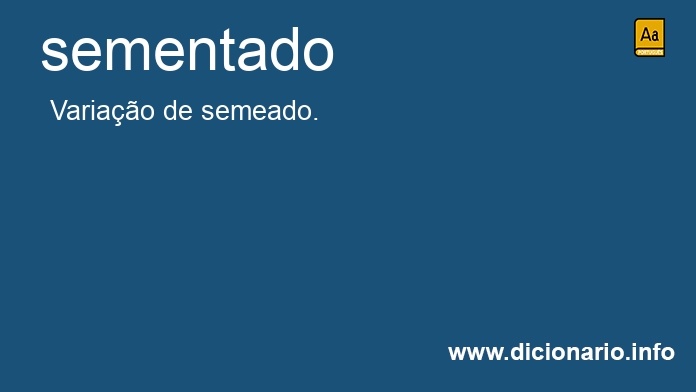 Significado de sementado