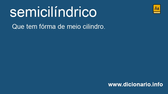 Significado de semicilndrico