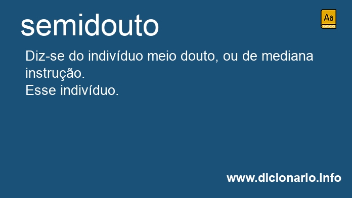 Significado de semidoutos