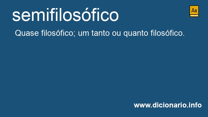 Significado de semifilosfico