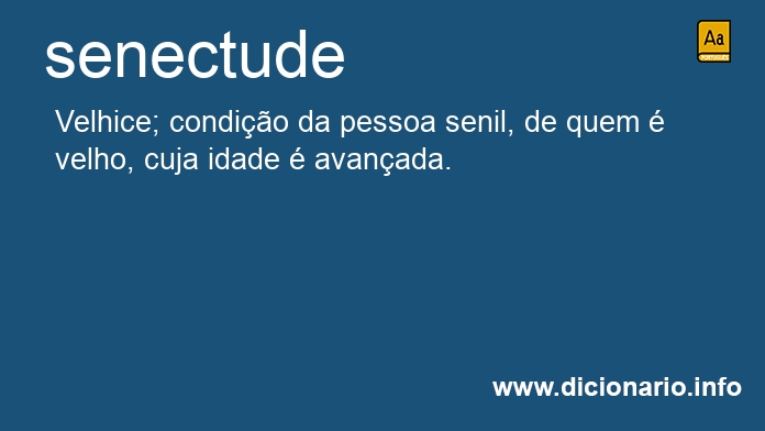 Significado de senectude