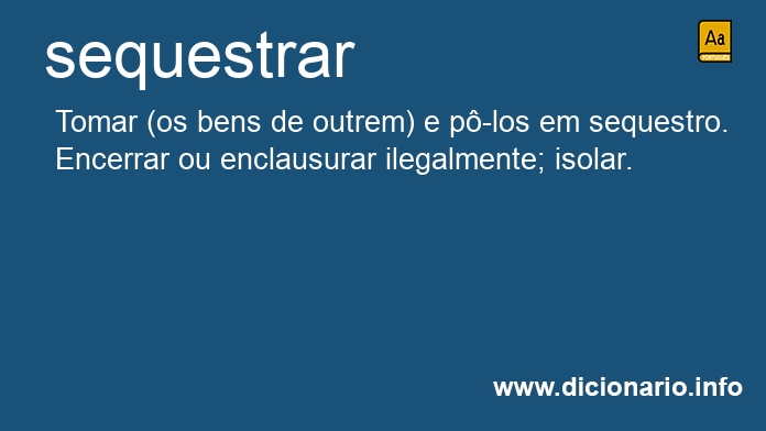 Significado de sequestrei