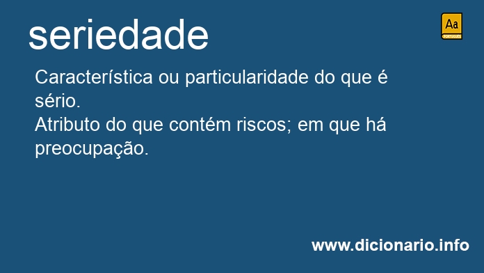 Significado de seriedades