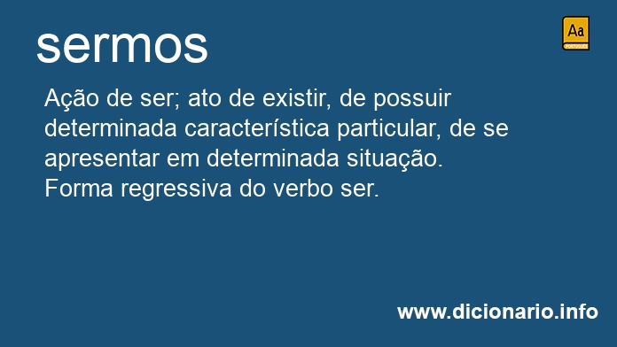 Significado de sermos