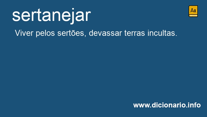 Significado de sertanejar