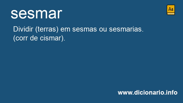 Significado de sesmado