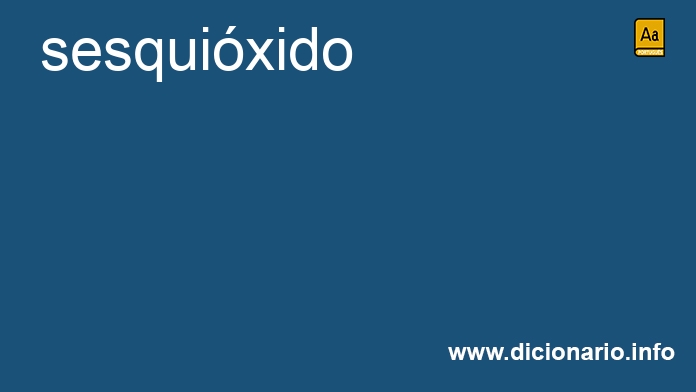 Significado de sesquixido