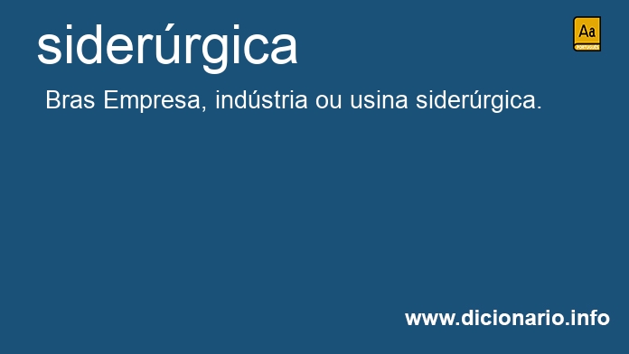 Significado de siderrgica