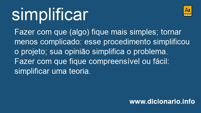 Sinónimos de «simplificar»