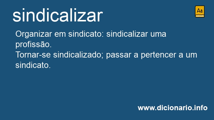 Significado de sindicalizar