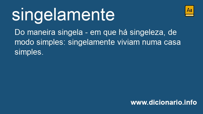 Significado de singelamente