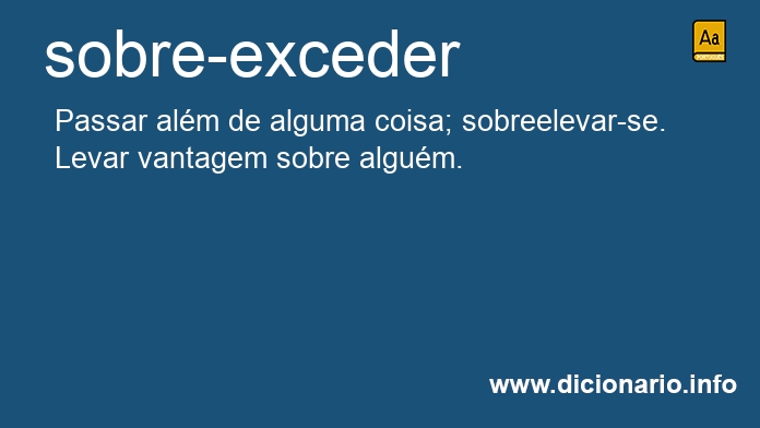 Significado de sobre-exceder