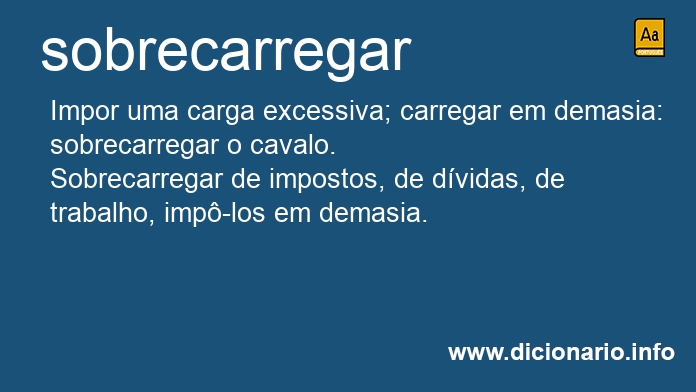 Significado de sobrecarregavam