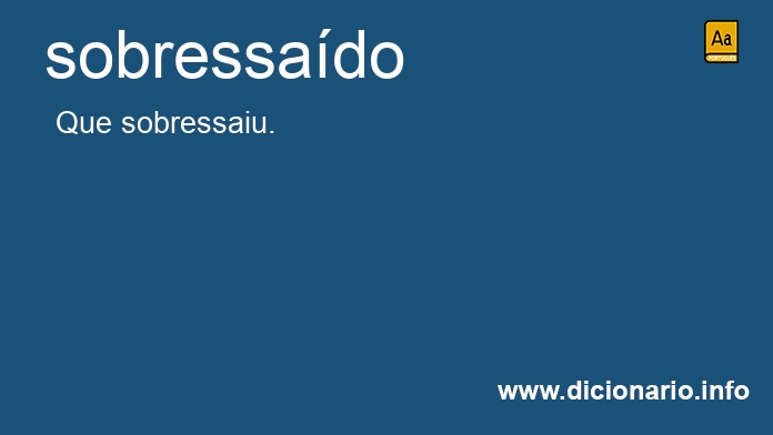 Significado de sobressado
