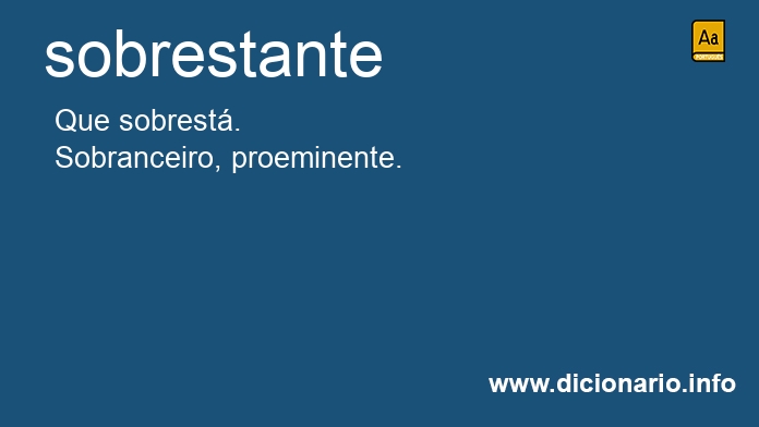 Significado de sobrestantes